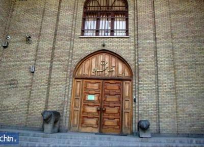 تعطیلی تمام موزه ها و اماکن تاریخی در آذربایجان شرقی